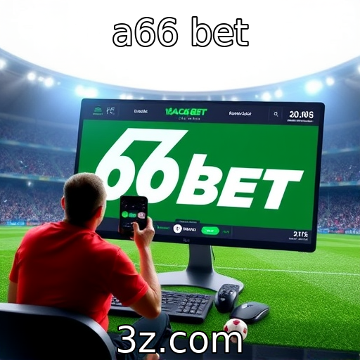 a66 bet : Impactos das regulamentações em jogos online no mercado