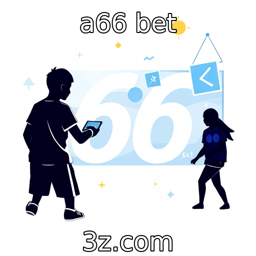 a66 bet | Evolução da experiência do usuário em jogos digitais